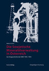 Buchcover Die Sowjetische Mineralölverwaltung in Österreich