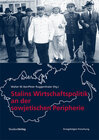 Buchcover Stalins Wirtschaftspolitik an der sowjetischen Peripherie
