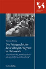 Buchcover Die Frühgeschichte des Fulbright Program in Österreich