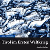Buchcover Tirol im Ersten Weltkrieg