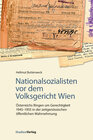 Buchcover Nationalsozialisten vor dem Volksgericht Wien