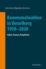 Buchcover Kommunalwahlen in Vorarlberg 1950–2020