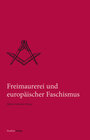 Buchcover Freimaurerei und europäischer Faschismus