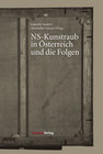 Buchcover NS-Kunstraub in Österreich und die Folgen