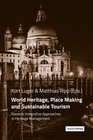 Buchcover World Heritage, Place Making and Sustainable Tourism