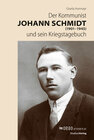 Buchcover Der Kommunist Johann Schmidt (1901–1945) und sein Kriegstagebuch