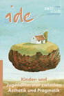 Buchcover Kinder- und Jugendliteratur zwischen Ästhetik und Pragmatik
