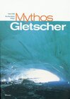 Buchcover Mythos Gletscher