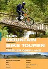 Buchcover 106 Mountainbiketouren Tiroler Oberland