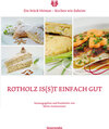 Buchcover Rotholz is(s)t einfach gut