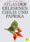 Buchcover Atlas der erlesenen Chilis und Paprika