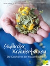 Buchcover Südtiroler Kräuterfrauen - Teil 1