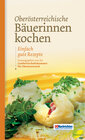 Buchcover Oberösterreichische Bäuerinnen kochen