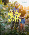 Buchcover Das Prinzip Waldgarten