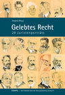 Buchcover Gelebtes Recht - 29 Juristenporträts Mit 20 Porträtzeichnungen von Ulli Klepalski