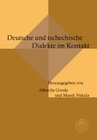 Buchcover Deutsche und tschechische Dialekte im Kontakt