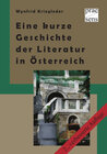 Buchcover Eine kurze Geschichte der Literatur in Österreich