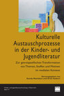Buchcover Kulturelle Austauschprozesse in der Kinder- und Jugendliteratur