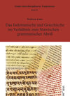 Buchcover Das Indoiranische und Griechische im Verhältnis zum Slawischen – grammatischer Abriß
