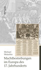 Buchcover Machtbestrebungen im Europa des 17. Jahrhunderts