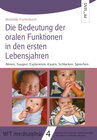 Buchcover Die Bedeutung der oralen Funktionen in den ersten Lebensjahren