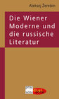 Buchcover Die Wiener Moderne und die russische Literatur