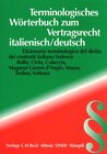 Buchcover Terminologisches Wörterbuch zum Vertragsrecht: italienisch/deutsch