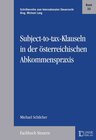 Buchcover Subject-to-Tax-Klauseln in der österreichischen Abkommenspraxis