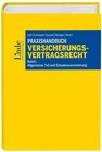 Buchcover Praxishandbuch Versicherungsvertragsrecht, Band 1: Allgemeiner Teil und Schadensversicherung