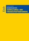 Buchcover Grundfragen des Verwaltungs- und Finanzstrafverfahrens