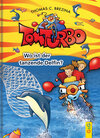 Buchcover Tom Turbo: Wo ist der tanzende Delfin?
