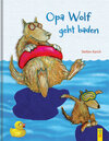 Buchcover Opa Wolf geht baden