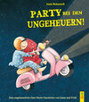 Buchcover Ungeheuerlich - Party bei den Ungeheuern!