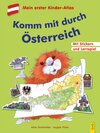 Buchcover Komm mit durch Österreich. Mit dem Kinder-Atlas durch unser Land