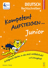 Buchcover Kompetent Aufsteigen Junior Deutsch - Rechtschreiben 4. Klasse Volksschule