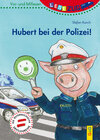Buchcover LESEZUG/Vor- und Mitlesen: Hubert bei der Polizei!