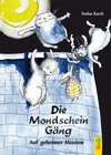 Buchcover Die Mondscheingäng - Auf geheimer Mission