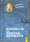 Buchcover Inspektor Schnüffel - Handbuch für Meisterdetektive