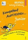 Buchcover Kompetent Aufsteigen Junior Deutsch - Aufsätze und Referate 4. Klasse VS