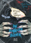 Buchcover Die dunklen Bücher - Vergiss den Vampir