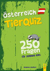 Buchcover Österreich Tier-Quiz – 250 Fragen für schlaue Kids