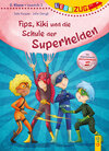 Buchcover LESEZUG/2. Klasse: Fips, Kiki und die Schule der Superhelden