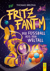 Buchcover Fritz Fantom - Der Fußball aus dem Weltall