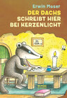 Buchcover Der Dachs schreibt hier bei Kerzenlicht