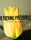 Buchcover A Fucking Masterpiece