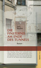 Buchcover Die Finsternis am Ende des Tunnels