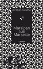 Buchcover Marzipan aus Marseille