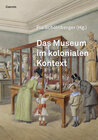 Buchcover Das Museum im kolonialen Kontext