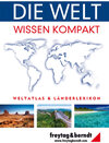 Buchcover Die Welt - Wissen kompakt, Weltatlas und Länderlexikon
