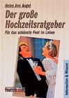 Buchcover Der grosse Hochzeitsratgeber für das schönste Fest im Leben